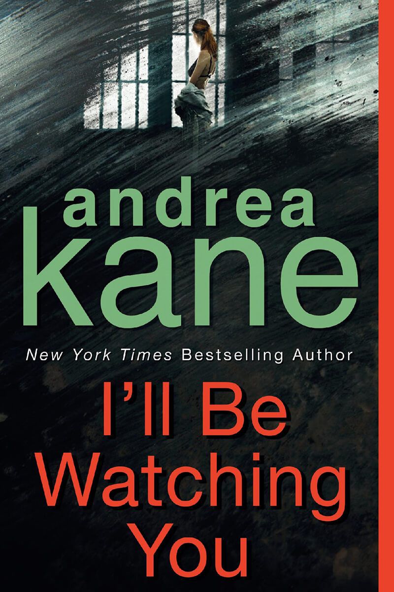 Andrea Kane - I'll Be Watching You Cover Image