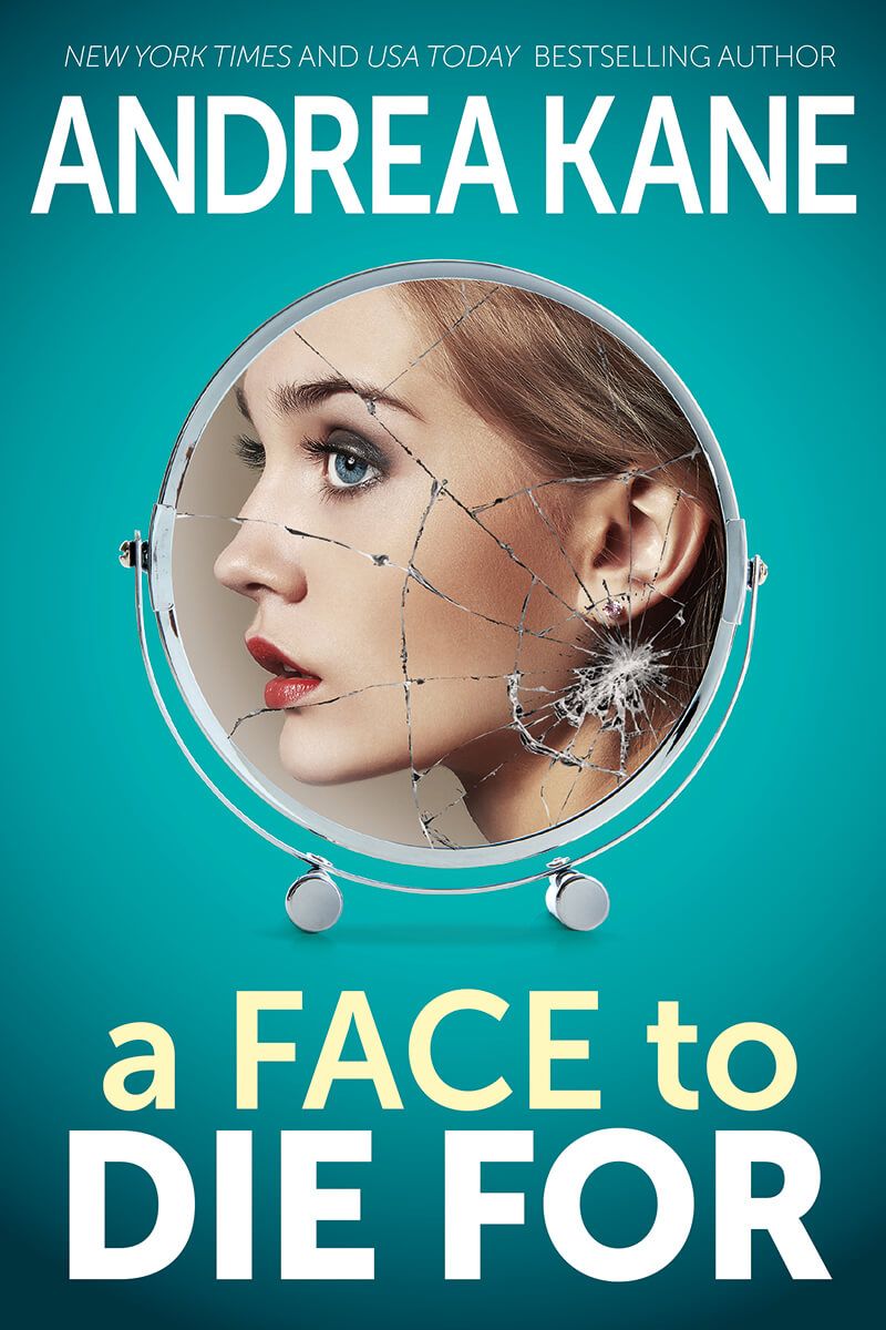 Andrea Kane - A Face to Die For Cover Image