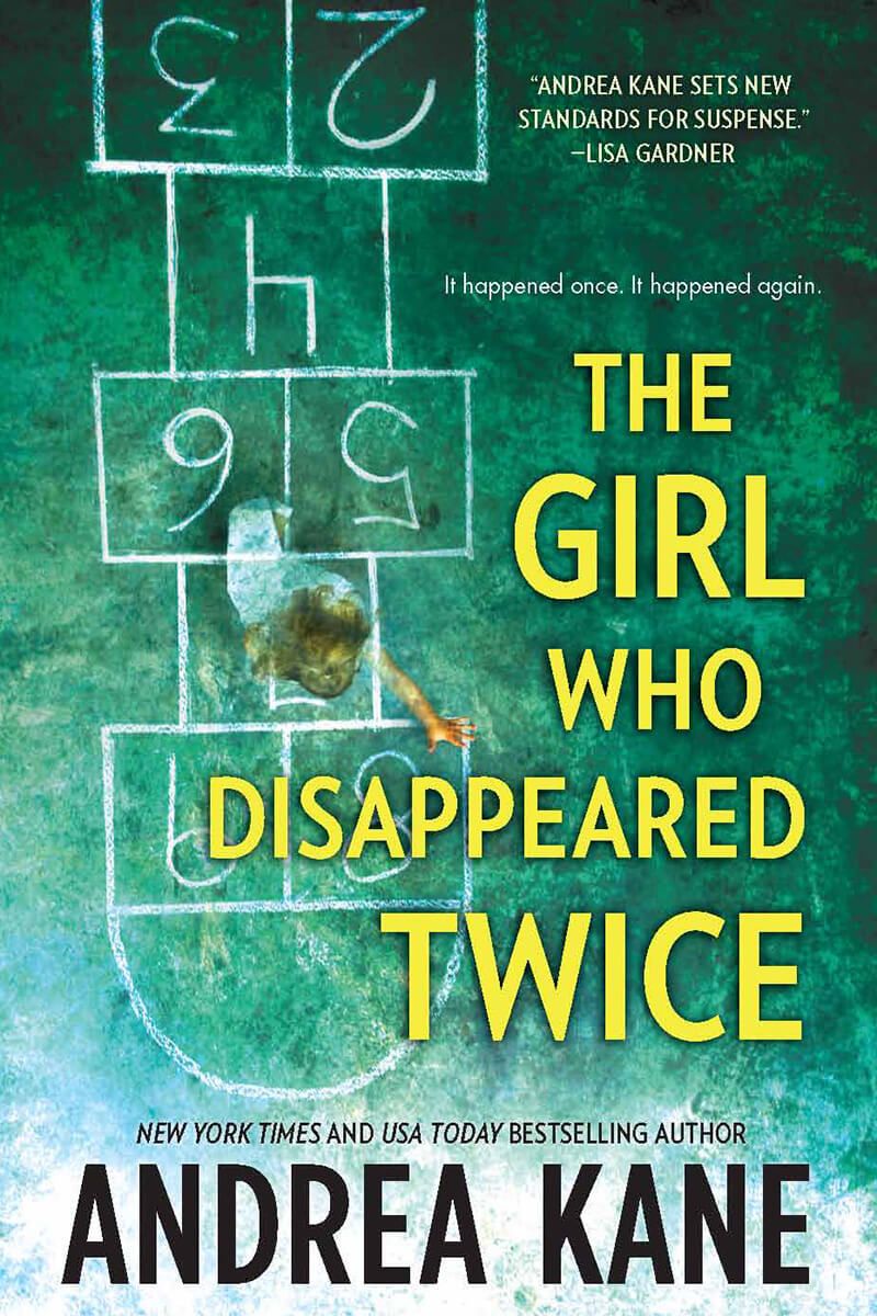 Andrea Kane - The Girl Who Disappeared Twice Cover Image